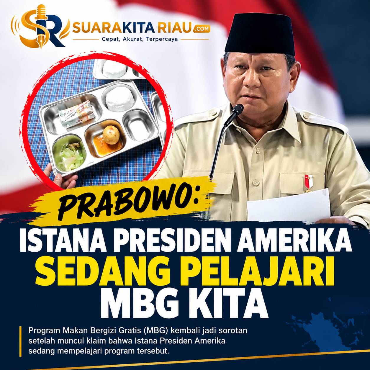 MBG Jadi Sorotan: Saat Presiden Amerika Disebut Belajar dari Program Makan Gratis Indonesia