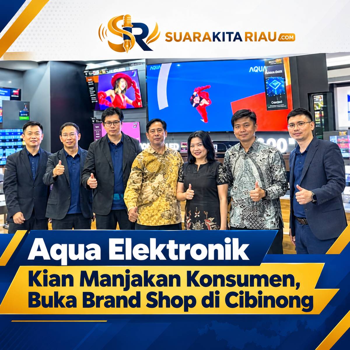 Aqua Elektronik Buka Brand Shop di Cibinong, Perluas Layanan untuk Konsumen