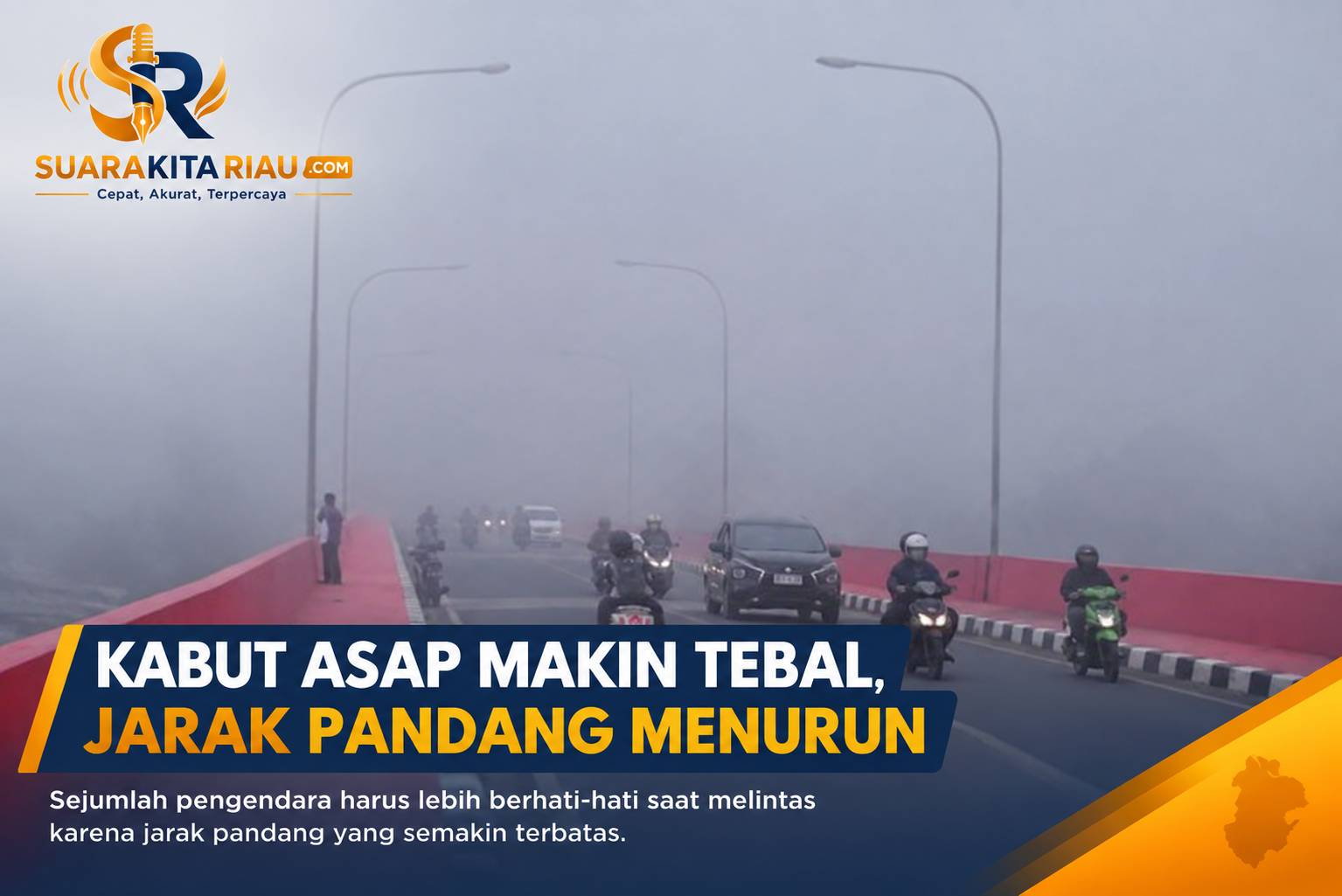🌫️ Kabut Asap Makin Tebal, Jarak Pandang Menurun